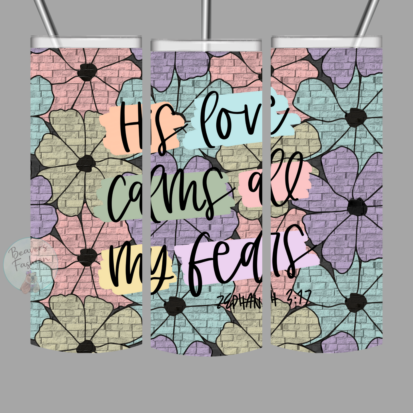 His Love Calms All Tumbler