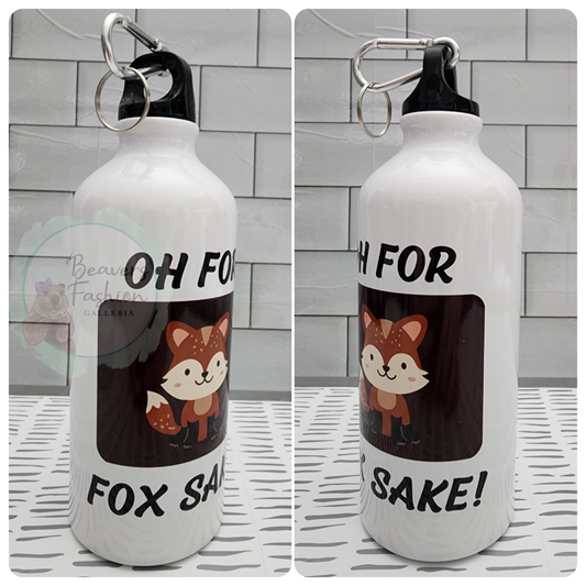 READY TO SHIP- Water Bottle For Fox Sake