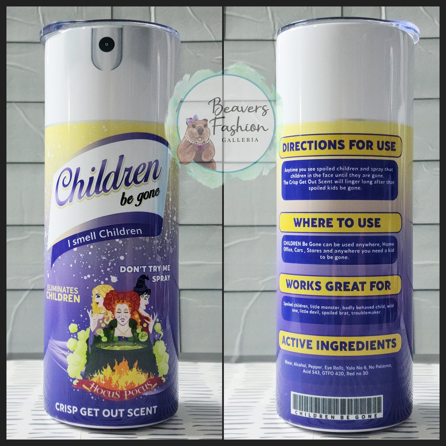 READY TO SHIP- 20 Ounce Tumbler Children Be Gone