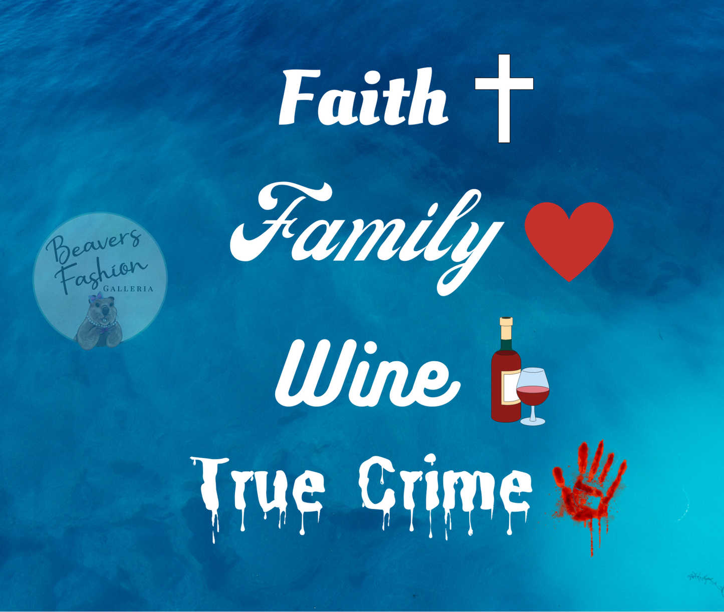 Faith Family Wine True Crime Tumbler